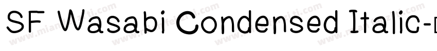 SF Wasabi Condensed Italic字体转换
